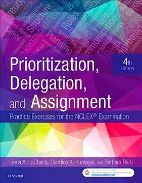 Portada del libro 9780323498289 Prioritization, Delegation, and Assignment. Practice Exercises for the NCLEX Examination