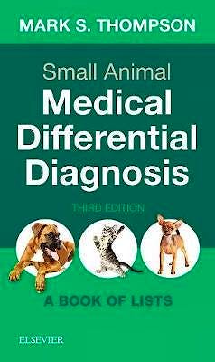 Portada del libro 9780323498302 Small Animal Medical Differential Diagnosis. A Book of Lists