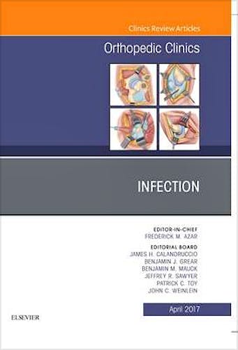 Portada del libro 9780323524179 Infection (An Issue of Orthopedic Clinics)