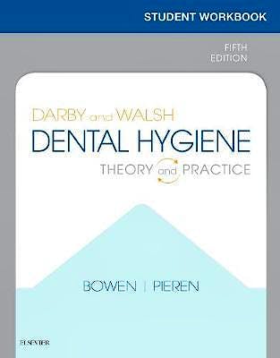 Portada del libro 9780323549363 Student Workbook for Darby & Walsh Dental Hygiene. Theory and Practice