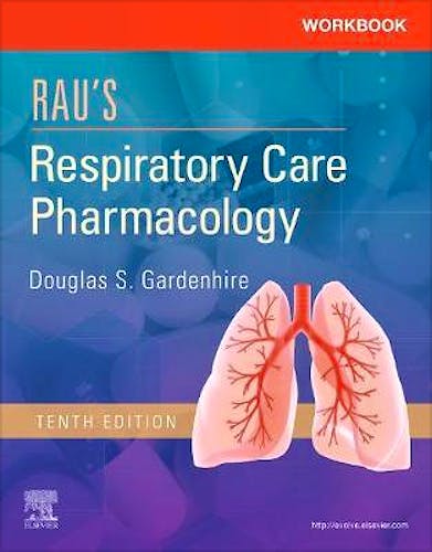 Portada del libro 9780323553650 Workbook for Rau's Respiratory Care Pharmacology