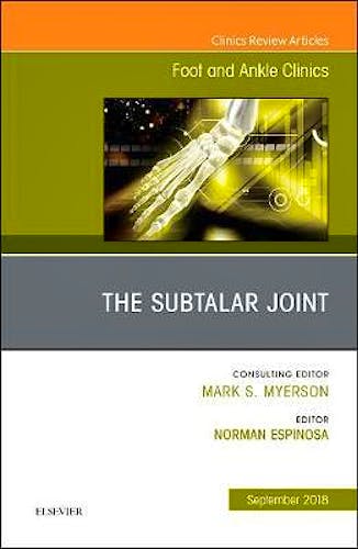 Portada del libro 9780323583992 The Subtalar Joint. An issue of Foot and Ankle Clinics