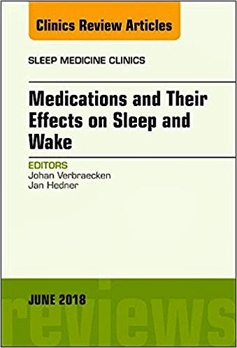 Portada del libro 9780323584173 Medications and their Effects on Sleep and Wake (An Issue of Sleep Medicine Clinics, Vol. 13-2)