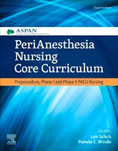 Portada del libro 9780323609180 PeriAnesthesia Nursing Core Curriculum. Preprocedure, Phase I and Phase II PACU Nursing