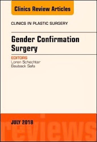 Portada del libro 9780323610742 Gender Confirmation Surgery (An Issue of Clinics in Plastic Surgery)