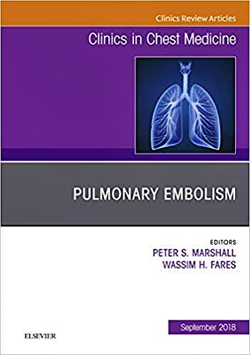 Portada del libro 9780323613767 Pulmonary Embolism (An Issue of Clinics in Chest Medicine, Vol. 39-3)