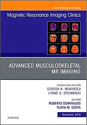 Portada del libro 9780323641616 Advanced Musculoskeletal MR Imaging (An Issue of Magnetic Resonance Imaging Clinics of North America, Vol. 26-4)
