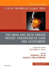 Portada del libro 9780323641715 The Head and Neck Cancer Patient: Perioperative Care and Assessment (An Issue of Oral and Maxillofacial Surgery Clinics of North America) POD