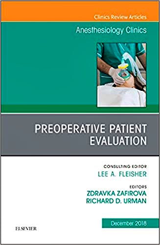 Portada del libro 9780323643085 Preoperative Patient Evaluation (An Issue of Anesthesiology Clinics) POD