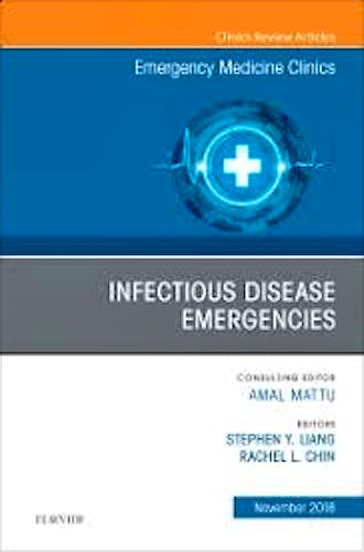 Portada del libro 9780323643221 Infectious Disease Emergencies (An Issue of Emergency Medicine Clinics)