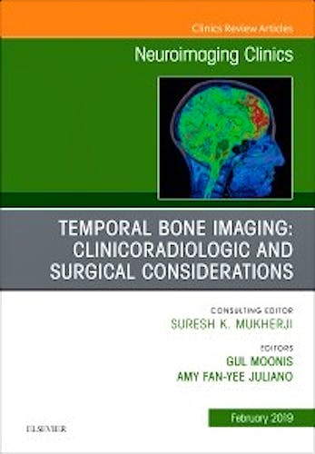 Portada del libro 9780323654777 Temporal Bone Imaging: Clinicoradiologic and Surgical Considerations (An Issue of Neuroimaging Clinics) POD
