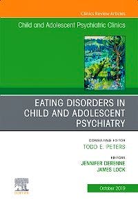 Portada del libro 9780323673297 Eating Disorders in Child and Adolescent Psychiatry (An Issue of Child and Adolescent Psychiatric Clinics of North America)