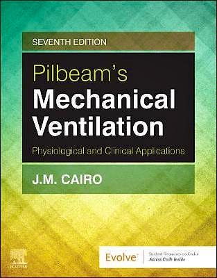Portada del libro 9780323676939 Pilbeam's Mechanical Ventilation. Physiological and Clinical Applications (Hardback)