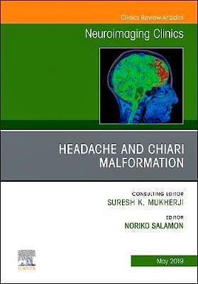 Portada del libro 9780323677820 Headache and Chiari Malformation (An Issue of Neuroimaging Clinics of North America) POD