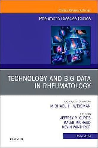 Portada del libro 9780323678629 Technology and Big Data in Rheumatology (An Issue of Rheumatic Disease Clinics of North America) POD