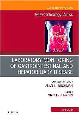 Portada del libro 9780323678704 Laboratory Monitoring of Gastrointestinal and Hepatobiliary Disease (An Issue of Gastroenterology Clinics)