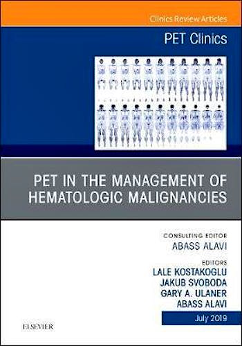 Portada del libro 9780323678780 PET in the Management of Hematologic Malignancies (An Issue of PET Clinics) POD