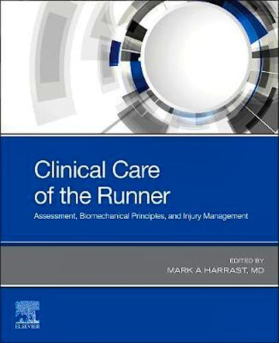 Portada del libro 9780323679497 Clinical Care of the Runner. Assessment, Biomechanical Principles, and Injury Management