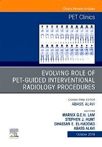 Portada del libro 9780323681896 Evolving Role of PET in Interventional Radiology Based Procedures (An Issue of PET Clinics)