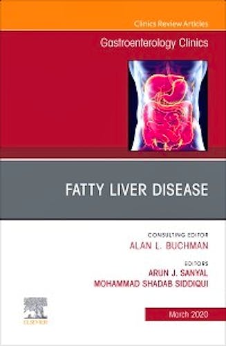 Portada del libro 9780323682039 Fatty Liver Disease (An Issue of Gastroenterology Clinics)
