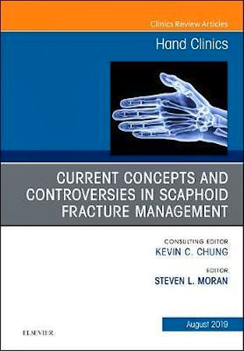 Portada del libro 9780323682107 Current Concepts and Controversies in Scaphoid Fracture Management (An Issue of Hand Clinics)