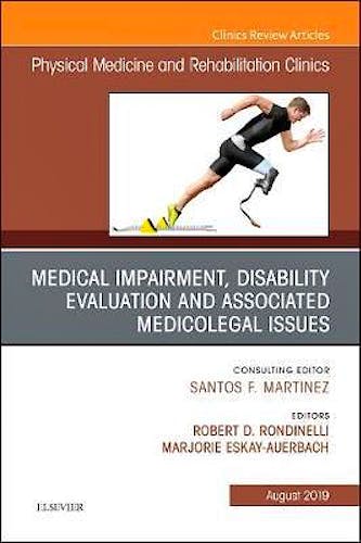 Portada del libro 9780323682121 Medical Impairment and Disability Evaluation & Associated Medicolegal Issues (An Issue of of Physical Medicine and Rehabilitation Clinics)