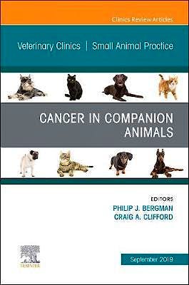 Portada del libro 9780323682206 Cancer in Companion Animals (An Issue of Veterinary Clinics. Small Animal Practice)