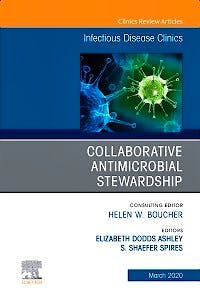 Portada del libro 9780323683937 Collaborative Antimicrobial Stewardship (An Issue of Infectious Disease Clinics)