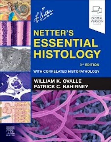 Portada del libro 9780323694643 Netter's Essential Histology. With Correlated Histopathology