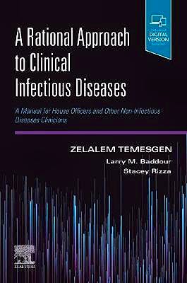 Portada del libro 9780323695787 A Rational Approach to Clinical Infectious Diseases. A Manual for House Officers and Other Non-Infectious Diseases Clinicians