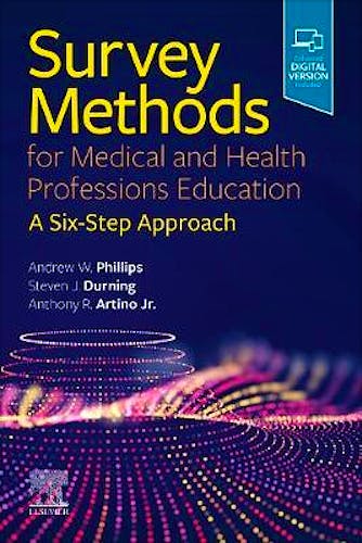 Portada del libro 9780323695916 Survey Methods for Medical and Health Professions Education. A Six-Step Approach