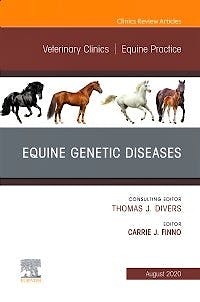 Portada del libro 9780323708593 Equine Genetic Diseases (An Issue of Veterinary Clinics. Equine Practice)