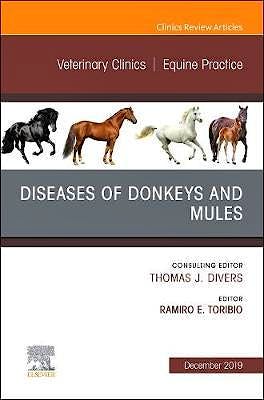 Portada del libro 9780323708746 Diseases of Donkeys and Mules (An Issue of Veterinary Clinics. Equine Practice)