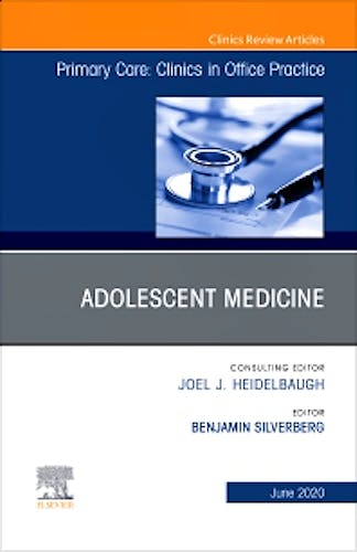 Portada del libro 9780323711517 Adolescent Medicine (An Issue of Primary Care: Clinics in Office Practice)
