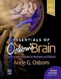 Portada del libro 9780323713207 Essentials of Osborn's Brain. A Fundamental Guide for Residents and Fellows