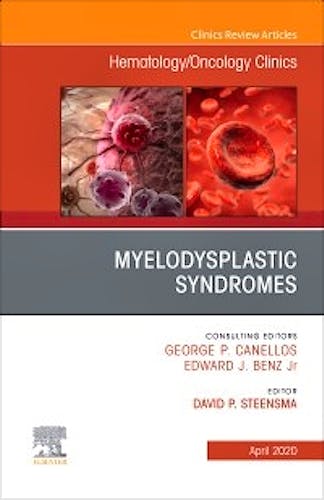 Portada del libro 9780323722599 Myelodysplastic Syndromes (An Issue of Hematology/Oncology Clinics)