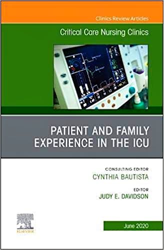 Portada del libro 9780323733540 Patient and Family Experience in the ICU (An Issue of Critical Care Nursing Clinics)