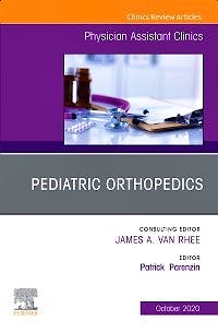 Portada del libro 9780323733939 Pediatric Orthopedics (An Issue of Physician Assistant Clinics)