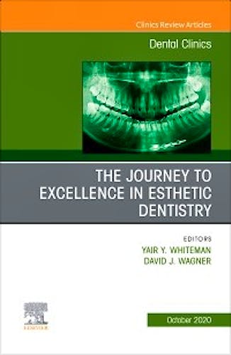 Portada del libro 9780323755580 The Journey to Excellence in Esthetic Dentistry. An Issue of Dental Clinics