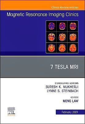 Portada del libro 9780323756044 7T MRI (An Issue of Magnetic Resonance Imaging Clinics)