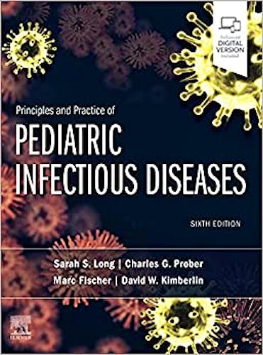 Portada del libro 9780323756082 Principles and Practice of Pediatric Infectious Diseases