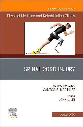 Portada del libro 9780323756396 Spinal Cord Injury (An Issue of Physical Medicine and Rehabilitation Clinics)