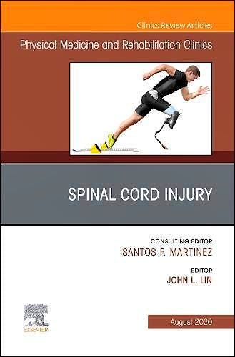 Portada del libro 9780323756396 Spinal Cord Injury (An Issue of Physical Medicine and Rehabilitation Clinics)