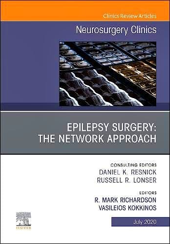 Portada del libro 9780323756983 Epilepsy Surgery. The Network Approach (An Issue of Neurosurgery Clinics)