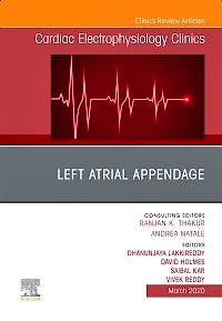 Portada del libro 9780323758437 Left Atrial Appendage (An Issue of Cardiac Electrophysiology Clinics)