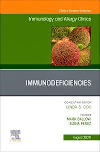 Portada del libro 9780323760034 Immunodeficiencies (An Issue of Immunology and Allergy Clinics)