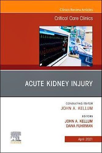 Portada del libro 9780323761680 Acute Kidney Injury (An Issue of Critical Care Clinics)
