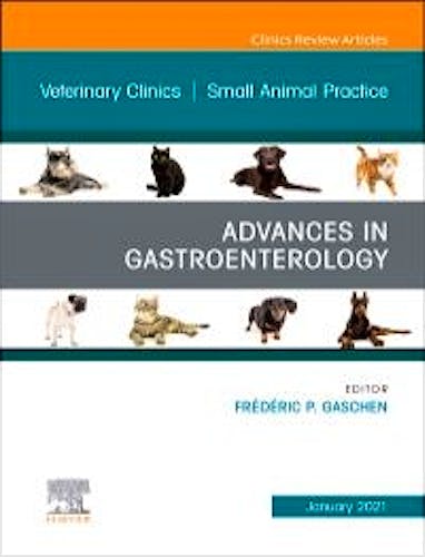 Portada del libro 9780323761871 Advances in Gastroenterology (An Issue of Veterinary Clinics. Small Animal Practice)