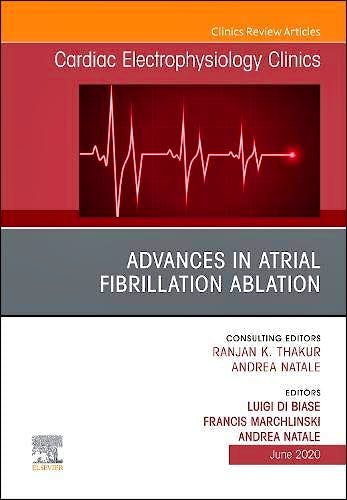 Portada del libro 9780323761994 Advances in Atrial Fibrillation Ablation (An Issue of Cardiac Electrophysiology Clinics)