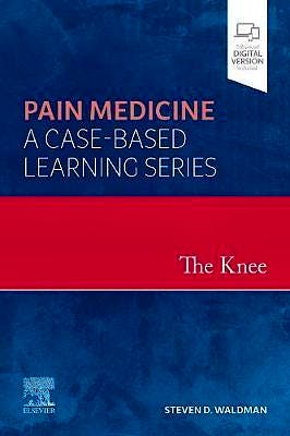 Portada del libro 9780323762588 The Knee. Pain Medicine. A Case-Based Learning Series